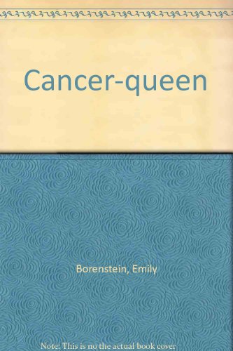 Stock image for Cancer Queen for sale by Clayton Fine Books