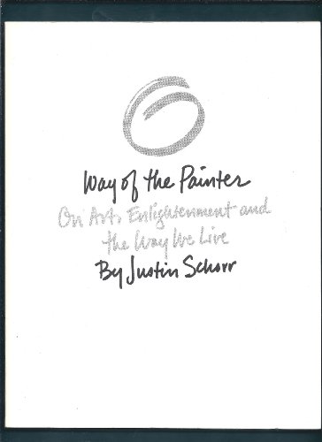 9780879290689: Way of the painter: An essay on art, enlightenment, and the way we live