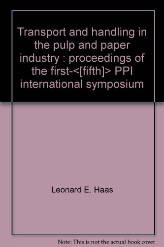 9780879300333: Transport and handling in the pulp and paper industry : proceedings of the fi...