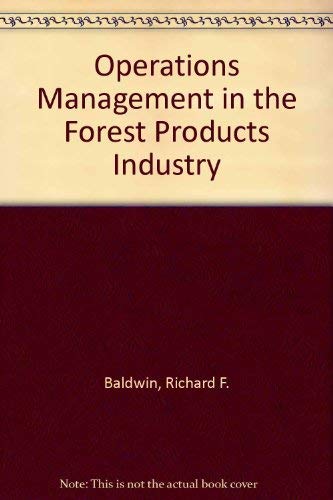 Stock image for Operations Management in the Forest Products Industry for sale by Better World Books
