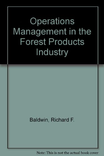 9780879301606: Operations Management in the Forest Products Industry