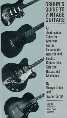 Stock image for Gruhns Guide to Vintage Guitars for sale by BombBooks