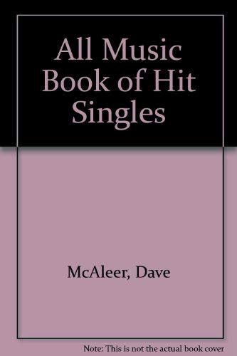 9780879303303: The All Music Book of Hit Singles