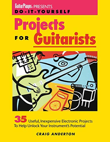 Beispielbild fr Guitar Player Presents Do-It-Yourself Projects for Guitarists zum Verkauf von St Vincent de Paul of Lane County