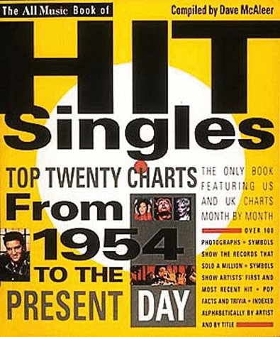 Stock image for All Music Guide to Hit Singles 1954 to Present Day (All Music Guides) for sale by Wonder Book