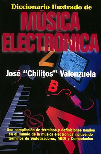 Stock image for Diccionario ilustrado de música electr nica for sale by Once Upon A Time Books