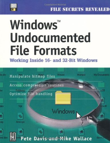 Stock image for Windows Undocumented File Formats; Working Inside 16- and 32- bit Windows for sale by SecondSale