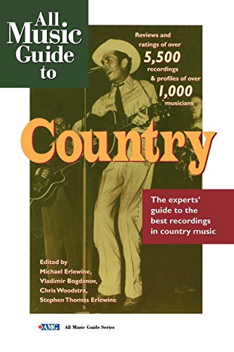 Beispielbild fr All Music Guide to Country: The Experts' Guide to the Best Country Recordings zum Verkauf von Gulf Coast Books