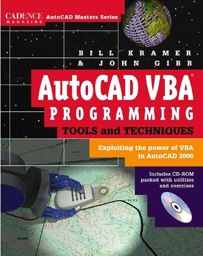 Imagen de archivo de AutoCAD VBA Programming Tools and Techniques : Exploiting the Power of VBA in AutoCAD 2000 a la venta por Zoom Books Company