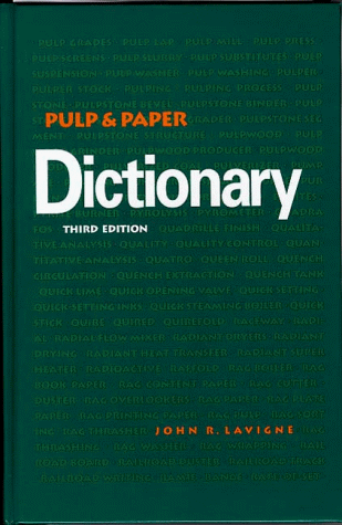Stock image for Pulp & Paper Dictionary (3rd Ed.) for sale by The Book Corner