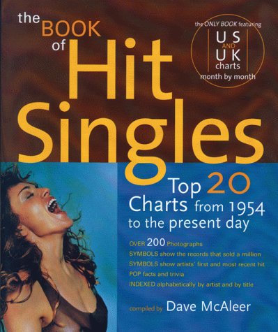 Beispielbild fr The Book of Hit Singles: Top 20 Charts from 1954 to the Present Day (3rd Ed) zum Verkauf von HPB-Ruby