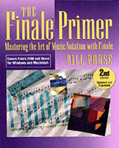 9780879306021: The Finale Primer: Mastering the Art of Music Notation with Finale