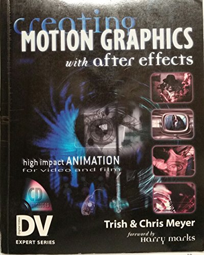 Stock image for Creating Motion Graphics with after Effects : High Impact Animation for Video and Film for sale by Better World Books