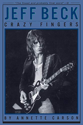 9780879306328: Jeff Beck: Crazy Fingers