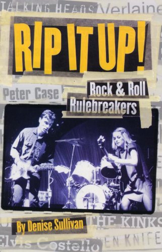 Stock image for Rip It Up! : Rock 'n' Roll Rulebreakers for sale by Better World Books