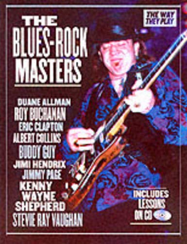 9780879307356: The Blues-rock Masters (Way They Play): The Way They Play