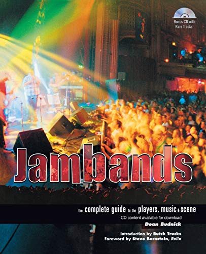 Imagen de archivo de Jambands: The Complete Guide to the Players, Music, & Scene [With CDROM] a la venta por ThriftBooks-Atlanta