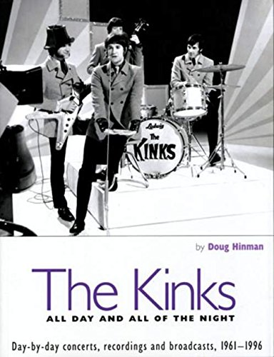 9780879307653: Doug Hinman: The Kinks - All Day And All Of The Night