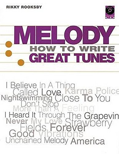 9780879308193: Rikky Rooksby: Melody - How to Write Great Tunes