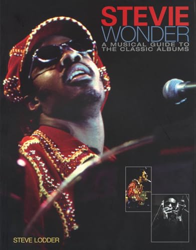 Imagen de archivo de Stevie Wonder: A Musical Guide to the Classic Albums a la venta por HPB-Ruby