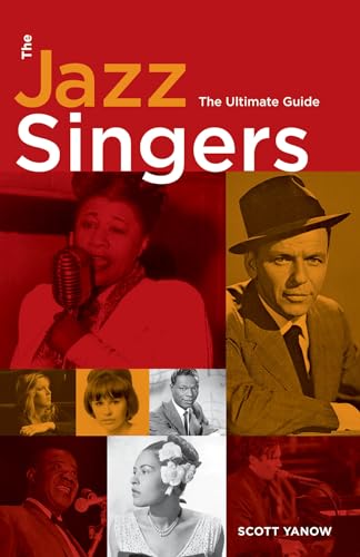 Beispielbild fr The Jazz Singers : The Ultimate Guide zum Verkauf von Better World Books