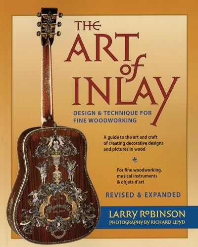 9780879308353: The Art of Inlay - Revised & Expanded: Design and Technique for Fine Woodworking: Design & Technique for Fine Woodworking