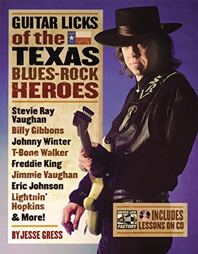 9780879308766: Guitar Licks Of The Texas Blues Rock Heroes (The Guitar Lick Factory Player Series)