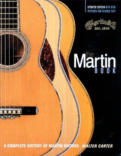Beispielbild fr The Martin book: A complete history of Martin Guitars zum Verkauf von AwesomeBooks