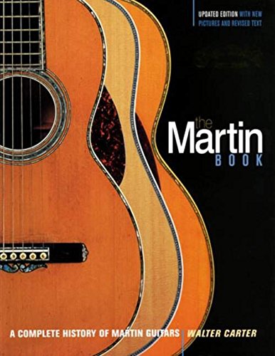 9780879308872: The Martin book: A complete history of Martin Guitars