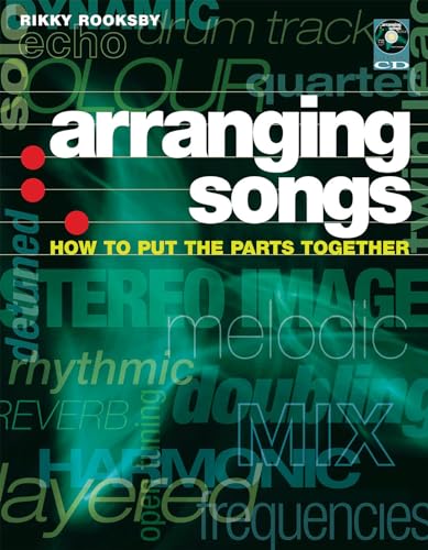 Beispielbild fr Arranging Songs: How to Put the Parts Together zum Verkauf von WorldofBooks