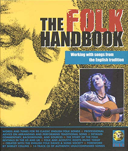 Imagen de archivo de The Folk Handbook: Working with Songs from the English Tradition a la venta por SecondSale
