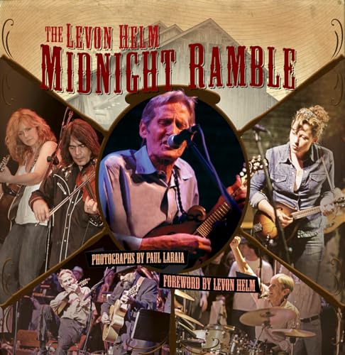 9780879309497: Levon Helm's Midnight Ramble: Levon Helm in Woodstock