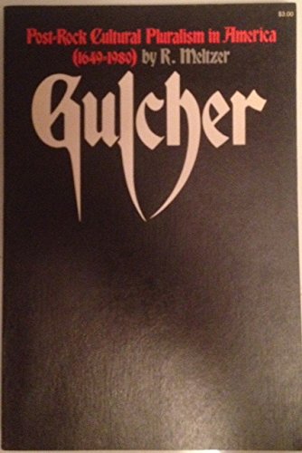 Beispielbild fr GULCHER: POST-ROCK CULTURAL PLURALISM IN AMERICA (1649-1980). (SIGNED) zum Verkauf von Any Amount of Books