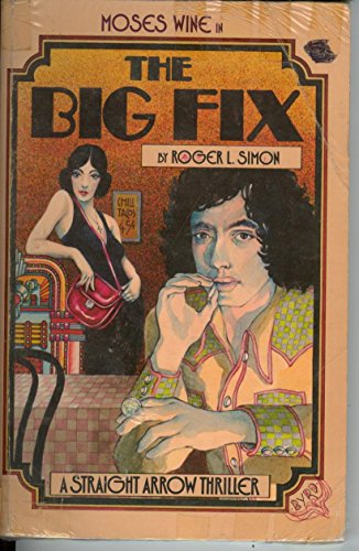 Imagen de archivo de The big fix, (A Straight Arrow thriller) a la venta por Visible Voice Books