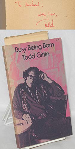 Busy being born (9780879320737) by Gitlin, Todd