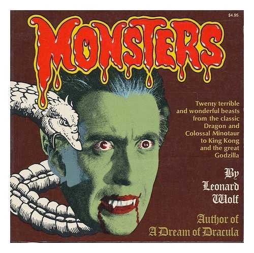 Stock image for Monsters: Twenty Terrible and Wonderful Beasts from the Classic Dragon and Colossal Minotaur to King Kong and the Great Godzilla for sale by Voyageur Book Shop