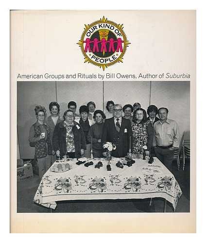 Imagen de archivo de Our Kind of People : American Groups and Rituals a la venta por MW Books