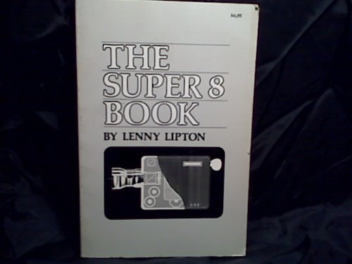 9780879320911: The Super 8 Book