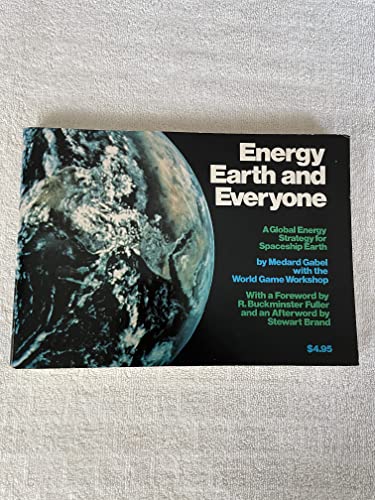 Stock image for Energy, Earth, and everyone: A global energy strategy for spaceship Earth for sale by HPB-Emerald