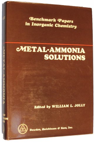 9780879330088: Metal-ammonia solutions (Benchmark papers in inorganic chemistry)