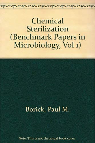 Imagen de archivo de Chemical Sterilization. (Benchmark Papers in Microbiology) a la venta por Zubal-Books, Since 1961