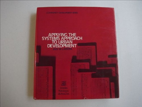 Imagen de archivo de Applying the Systems Approach to Urban Development (Community development series, v. 5) a la venta por Basement Seller 101