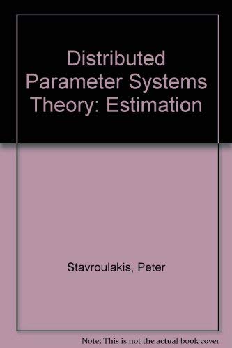 9780879330729: Distributed Parameter Systems Theory: Estimation Pt. 2