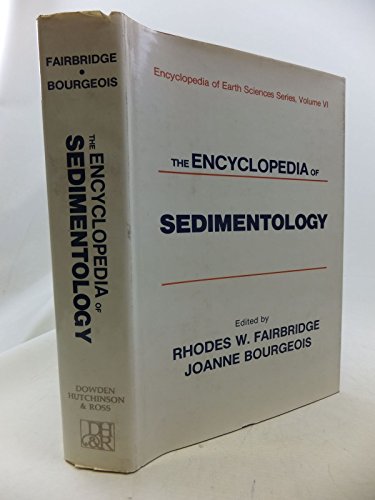 Imagen de archivo de The Encyclopedia of Sedimentology a la venta por Chequamegon Books