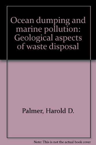 Stock image for Ocean Dumping and Marine Pollution: Geological Aspects of Waste Disposal for sale by Half Price Books Inc.