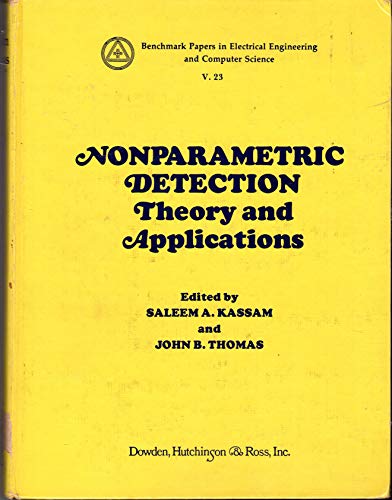 Stock image for Nonparametric Detection Theory and Applications for sale by T. A. Borden Books