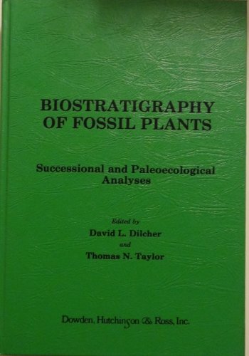 Stock image for Biostratigraphy of Fossil Plants Successional and Paleoecological Analyses for sale by Chequamegon Books