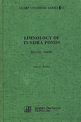 Stock image for Limnology of Tundra Ponds: Barrow, Alaska for sale by Book Bear