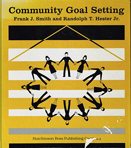 Community Goal Setting (9780879334055) by Smith, Frank J