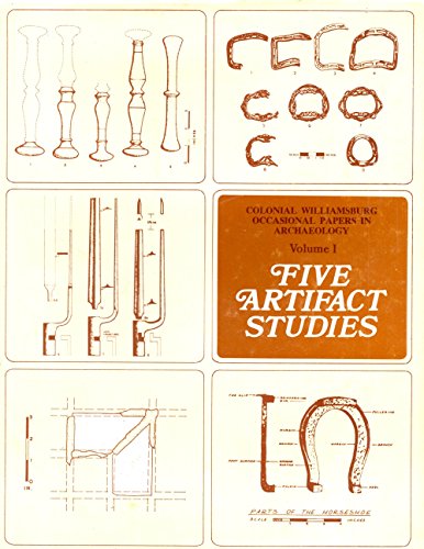 Beispielbild fr Five Artifact Studies, (Colonial Williamsburg Occasional Papers in Archaeology) zum Verkauf von Heartwood Books, A.B.A.A.
